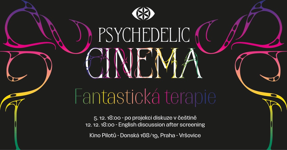 Psychedelické kino #3: Fantastická terapie + CZ diskuze