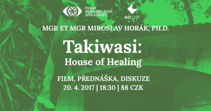 Takiwasi: House of Healing, OLOMOUC